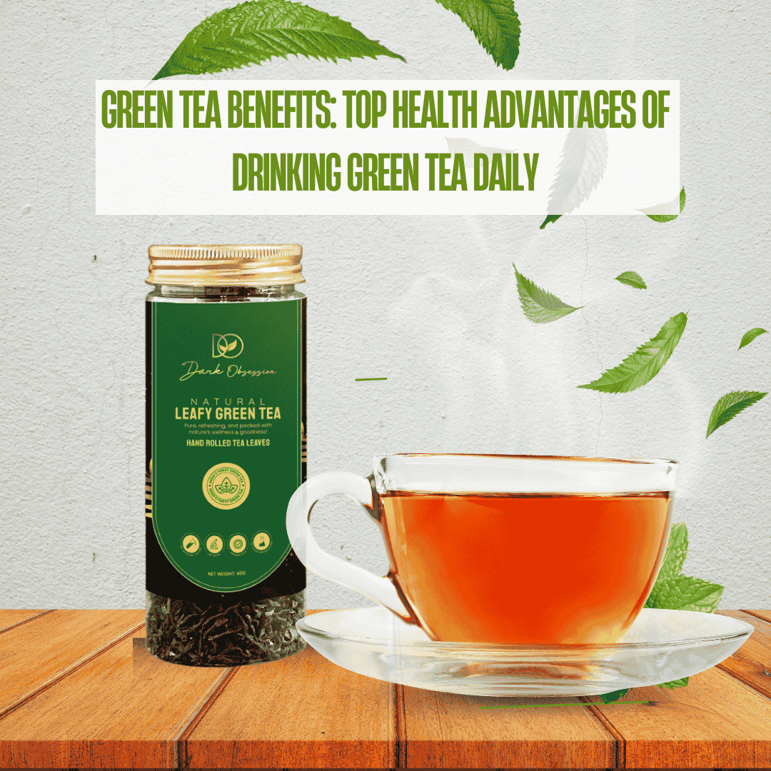 Why Green Tea Is Good for You